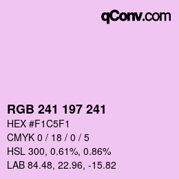 Color code: RGB 241 197 241 | qconv.com