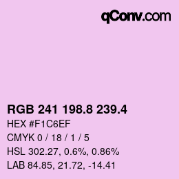 カラーコード: RGB 241 198.8 239.4 | qconv.com