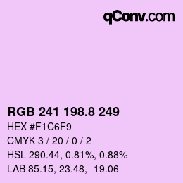カラーコード: RGB 241 198.8 249 | qconv.com