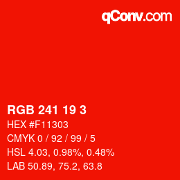 カラーコード: RGB 241 19 3 | qconv.com