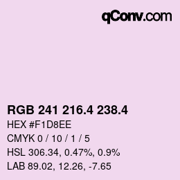 カラーコード: RGB 241 216.4 238.4 | qconv.com