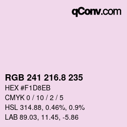 カラーコード: RGB 241 216.8 235 | qconv.com
