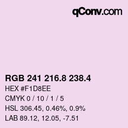 カラーコード: RGB 241 216.8 238.4 | qconv.com