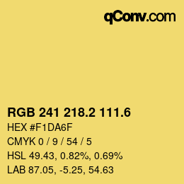 カラーコード: RGB 241 218.2 111.6 | qconv.com