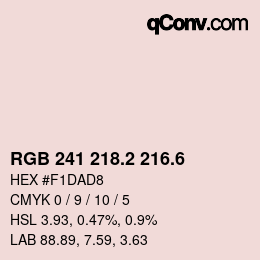 カラーコード: RGB 241 218.2 216.6 | qconv.com
