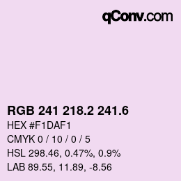 カラーコード: RGB 241 218.2 241.6 | qconv.com
