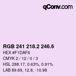 カラーコード: RGB 241 218.2 246.6 | qconv.com