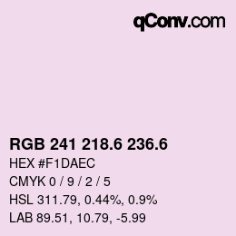 カラーコード: RGB 241 218.6 236.6 | qconv.com