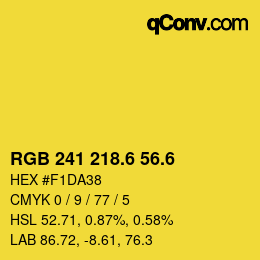 カラーコード: RGB 241 218.6 56.6 | qconv.com
