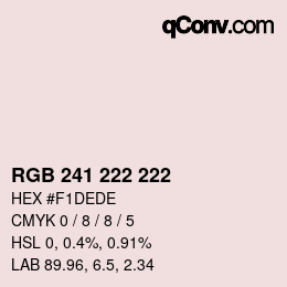 Color code: RGB 241 222 222 | qconv.com