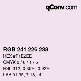 Color code: RGB 241 226 238 | qconv.com