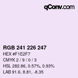 Color code: RGB 241 226 247 | qconv.com