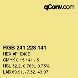 カラーコード: RGB 241 228 141 | qconv.com