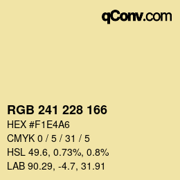 カラーコード: RGB 241 228 166 | qconv.com