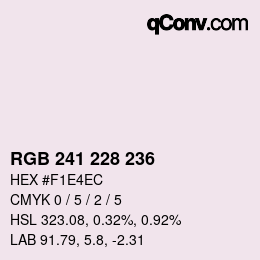 Farbcode: RGB 241 228 236 | qconv.com