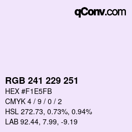 Color code: RGB 241 229 251 | qconv.com