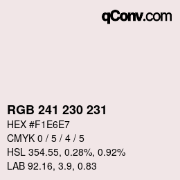 Farbcode: RGB 241 230 231 | qconv.com