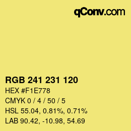 カラーコード: RGB 241 231 120 | qconv.com