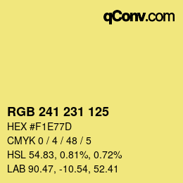 カラーコード: RGB 241 231 125 | qconv.com