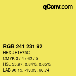 カラーコード: RGB 241 231 92 | qconv.com