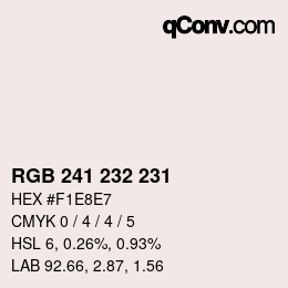 カラーコード: RGB 241 232 231 | qconv.com