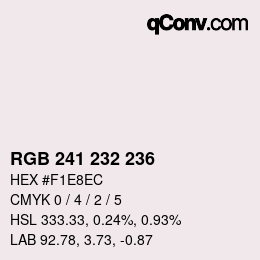 Farbcode: RGB 241 232 236 | qconv.com