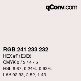 Color code: RGB 241 233 232 | qconv.com