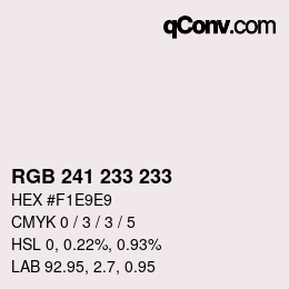 カラーコード: RGB 241 233 233 | qconv.com