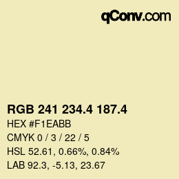 カラーコード: RGB 241 234.4 187.4 | qconv.com