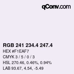 カラーコード: RGB 241 234.4 247.4 | qconv.com