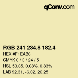 カラーコード: RGB 241 234.8 182.4 | qconv.com