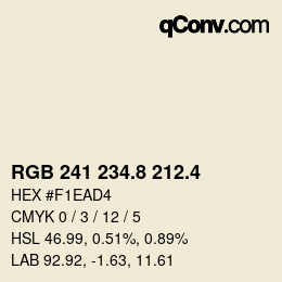 カラーコード: RGB 241 234.8 212.4 | qconv.com