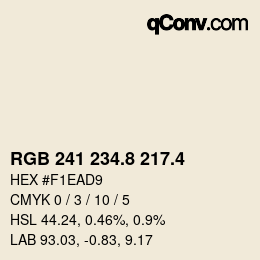 カラーコード: RGB 241 234.8 217.4 | qconv.com