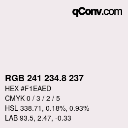 Color code: RGB 241 234.8 237 | qconv.com