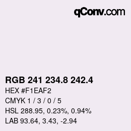 カラーコード: RGB 241 234.8 242.4 | qconv.com
