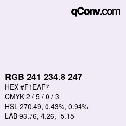 カラーコード: RGB 241 234.8 247 | qconv.com