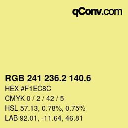 カラーコード: RGB 241 236.2 140.6 | qconv.com