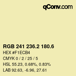 カラーコード: RGB 241 236.2 180.6 | qconv.com