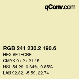 カラーコード: RGB 241 236.2 190.6 | qconv.com