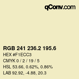 カラーコード: RGB 241 236.2 195.6 | qconv.com