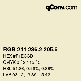 カラーコード: RGB 241 236.2 205.6 | qconv.com