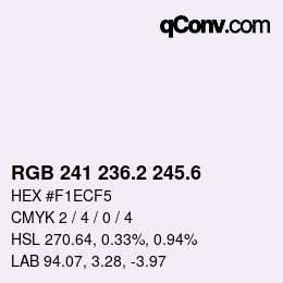 カラーコード: RGB 241 236.2 245.6 | qconv.com
