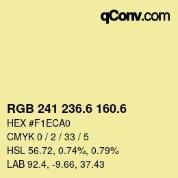 カラーコード: RGB 241 236.6 160.6 | qconv.com
