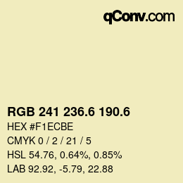 カラーコード: RGB 241 236.6 190.6 | qconv.com