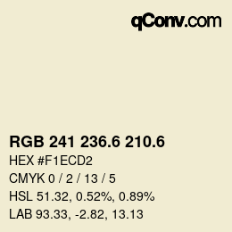 カラーコード: RGB 241 236.6 210.6 | qconv.com