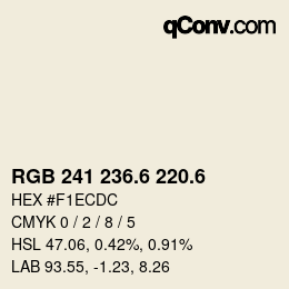 カラーコード: RGB 241 236.6 220.6 | qconv.com