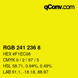 カラーコード: RGB 241 236 8 | qconv.com
