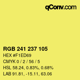 Color code: RGB 241 237 105 | qconv.com