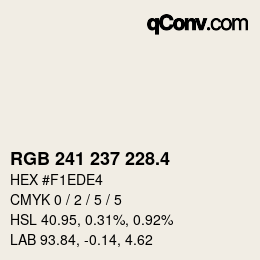 カラーコード: RGB 241 237 228.4 | qconv.com