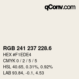 カラーコード: RGB 241 237 228.6 | qconv.com